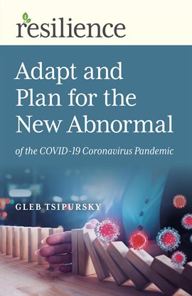 Imagen de portada para Adapt and Plan for the New Abnormal of the COVID-19 Coronavirus Pandemic