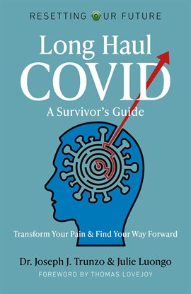 Cover image for Long Haul COVID: A Survivor's Guide