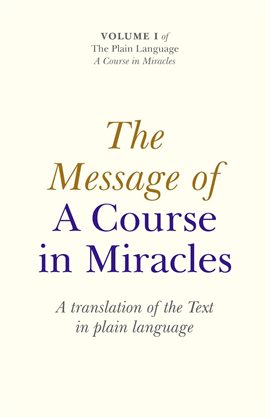Cover image for Message Of A Course In Miracles: A Trans