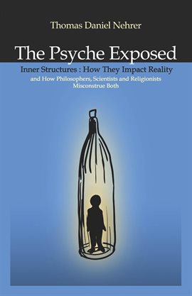 Cover image for The Psyche Exposed