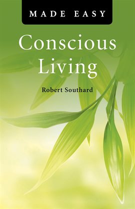 Imagen de portada para Conscious Living Made Easy