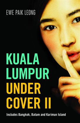 Cover image for Kuala Lumpur Undercover II