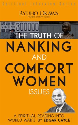 Cover image for The Truth of Nanking and Comfort Women Issues