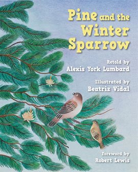 Cover image for Pine and the Winter Sparrow