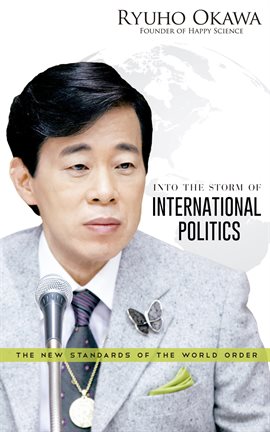 Cover image for Into the Storn of International Politics