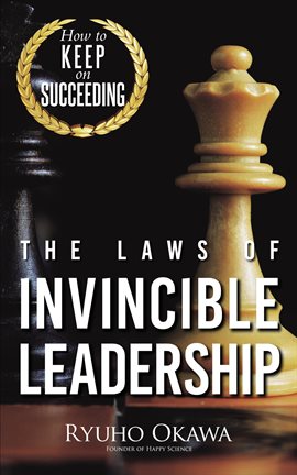 Cover image for The Laws of Invincible Leadership