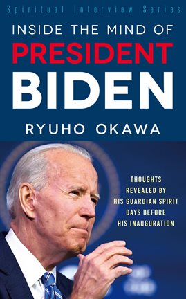 Cover image for Inside the Mind of President Biden