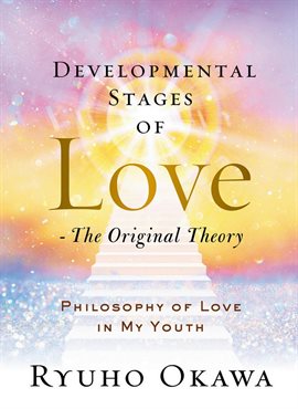 Imagen de portada para Developmental Stages of Love - The Original Theory