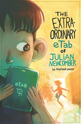 Cover image for The Extraordinary eTab of Julian Newcomber