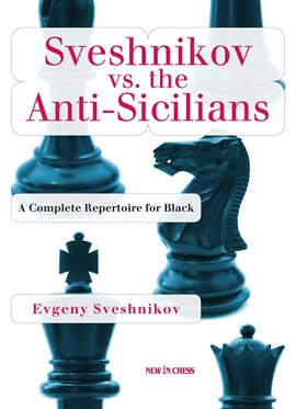 Cover image for Sveshnikov vs the Anti-Sicilians