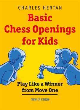 Cover image for Basic Chess Openings for Kids