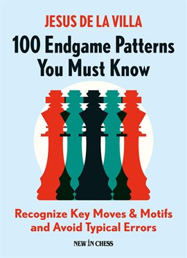 Cover image for 100 Endgame Patterns You Must Know