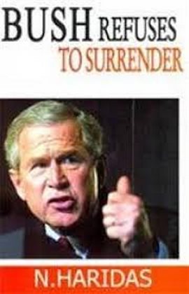 Cover image for Bush Refuses To Surrender
