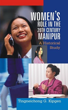 Cover image for Women's Role In the 20th Century, Manipur
