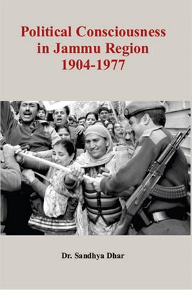 Imagen de portada para Political Consciousness In Jammu Region 1904-1977