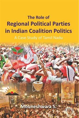 Cover image for The Role of Regional Political Parties in Indian Coalition Politics