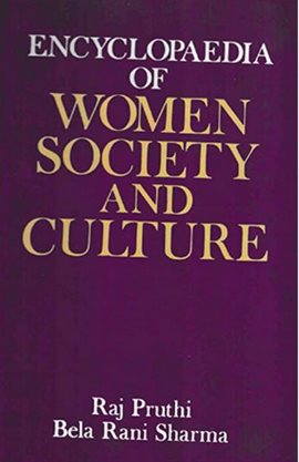 Cover image for Encyclopaedia of Women Society and Culture, Volume 2