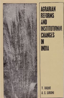 Cover image for Agrarian Reforms and Institutional Changes in India