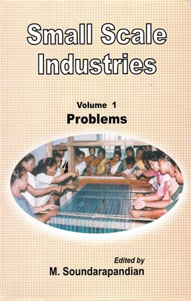 Imagen de portada para Small Scale Industries: Problems of Small Scale Industries