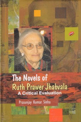 Cover image for The Novels of Ruth Prawer Jhabvala