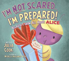 Cover image for I'm Not Scared...I'm Prepared!
