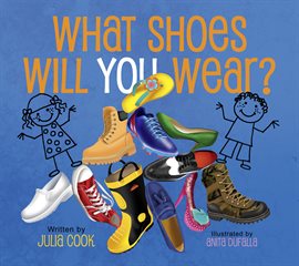 Imagen de portada para What Shoes Will You Wear?