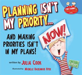 Cover image for Planning Isn't My Priority