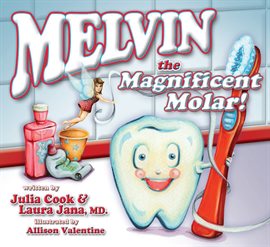 Cover image for Melvin the Magnificent Molar