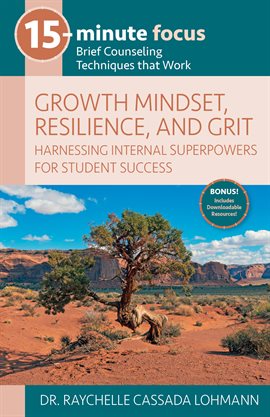 Cover image for Growth Mindset, Resilience, and Grit