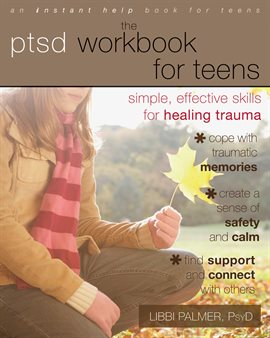 Cover image for The PTSD Workbook for Teens