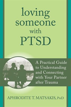 Loving Someone with PTSD