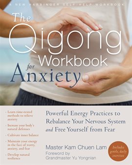 Imagen de portada para The Qigong Workbook for Anxiety