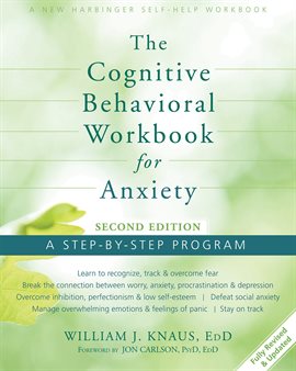 Imagen de portada para The Cognitive Behavioral Workbook for Anxiety