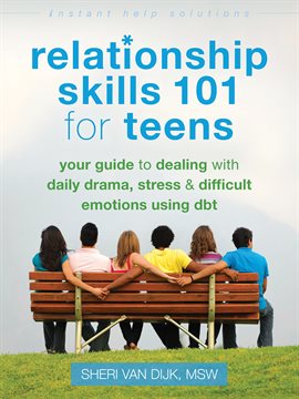 Cover image for Relationship Skills 101 for Teens