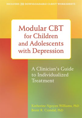 Imagen de portada para Modular CBT for Children and Adolescents with Depression