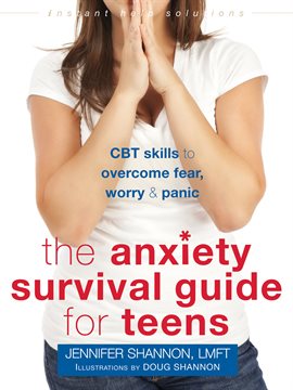 Imagen de portada para The Anxiety Survival Guide for Teens