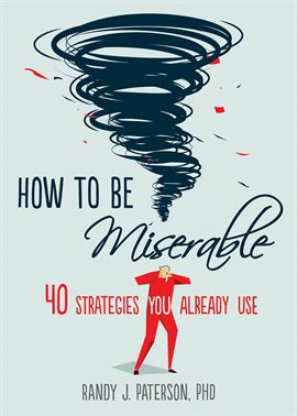 Imagen de portada para How to Be Miserable
