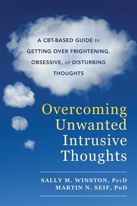 Cover image for Overcoming Unwanted Intrusive Thoughts