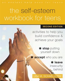 Cover image for The Self-Esteem Workbook for Teens