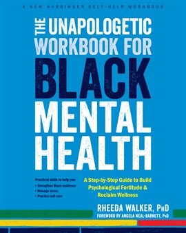 Cover image for The Unapologetic Workbook for Black Mental Health