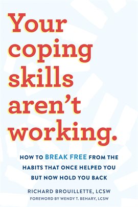 Imagen de portada para Your Coping Skills Aren't Working