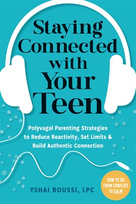 Cover image for Staying Connected With Your Teen