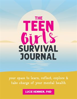 Cover image for The Teen Girl's Survival Journal