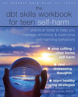 Imagen de portada para The DBT Skills Workbook for Teen Self-Harm