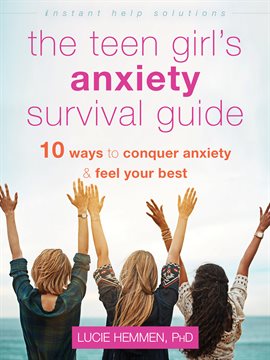 Imagen de portada para The Teen Girl's Anxiety Survival Guide
