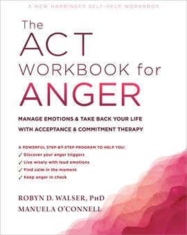 Cover image for The ACT Workbook for Anger