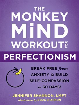 Imagen de portada para The Monkey Mind Workout for Perfectionism