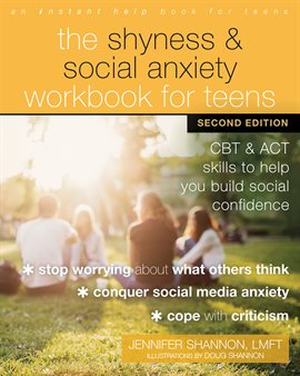 Cover image for The Shyness and Social Anxiety Workbook for Teens