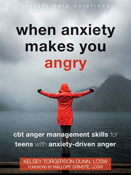 Imagen de portada para When Anxiety Makes You Angry