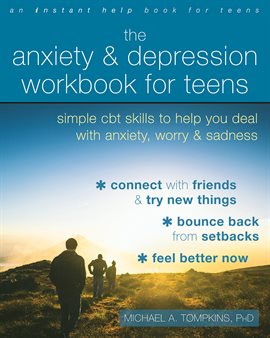 Cover image for The Anxiety and Depression Workbook for Teens